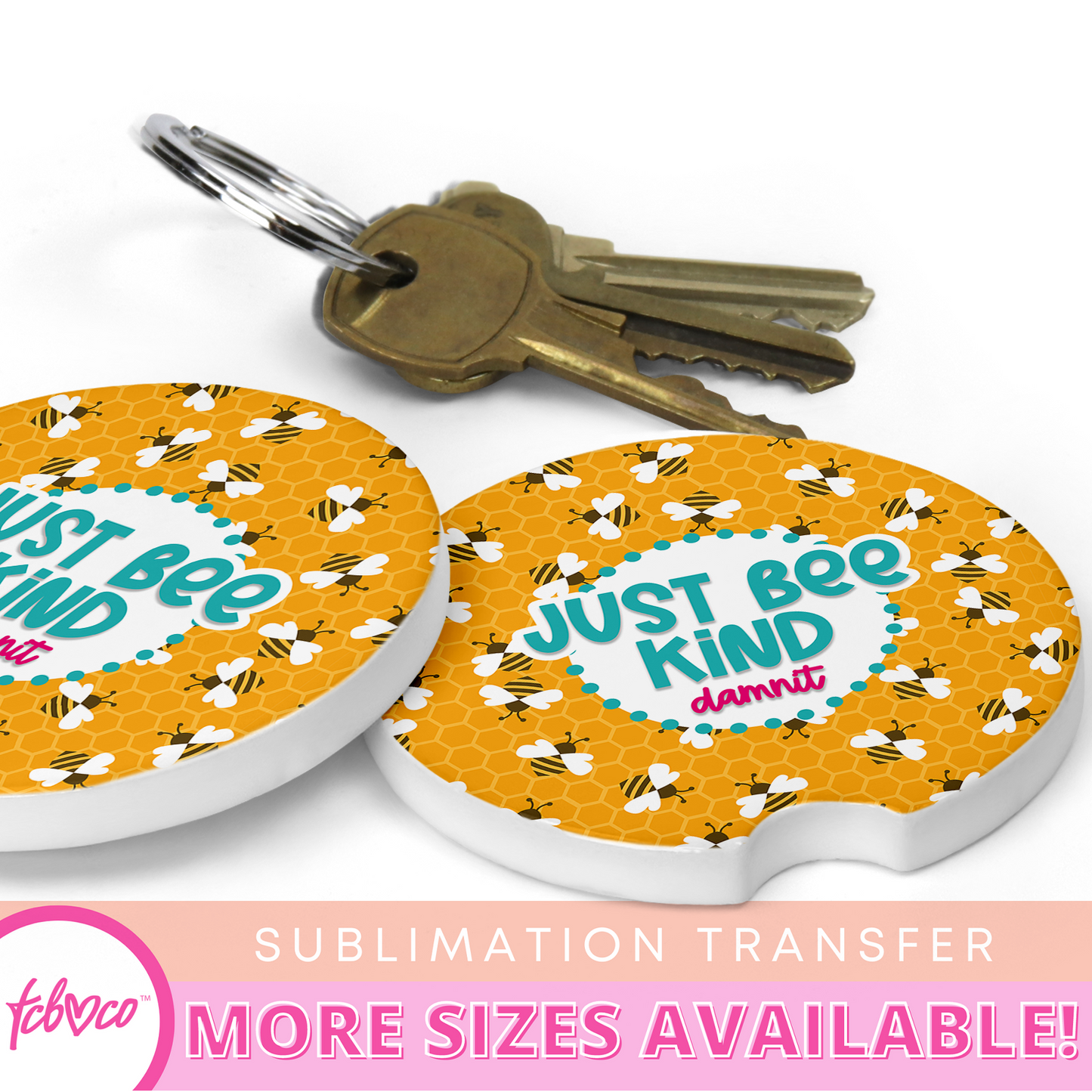 Just Bee Kind Damnit Coaster Sublimation Transfer