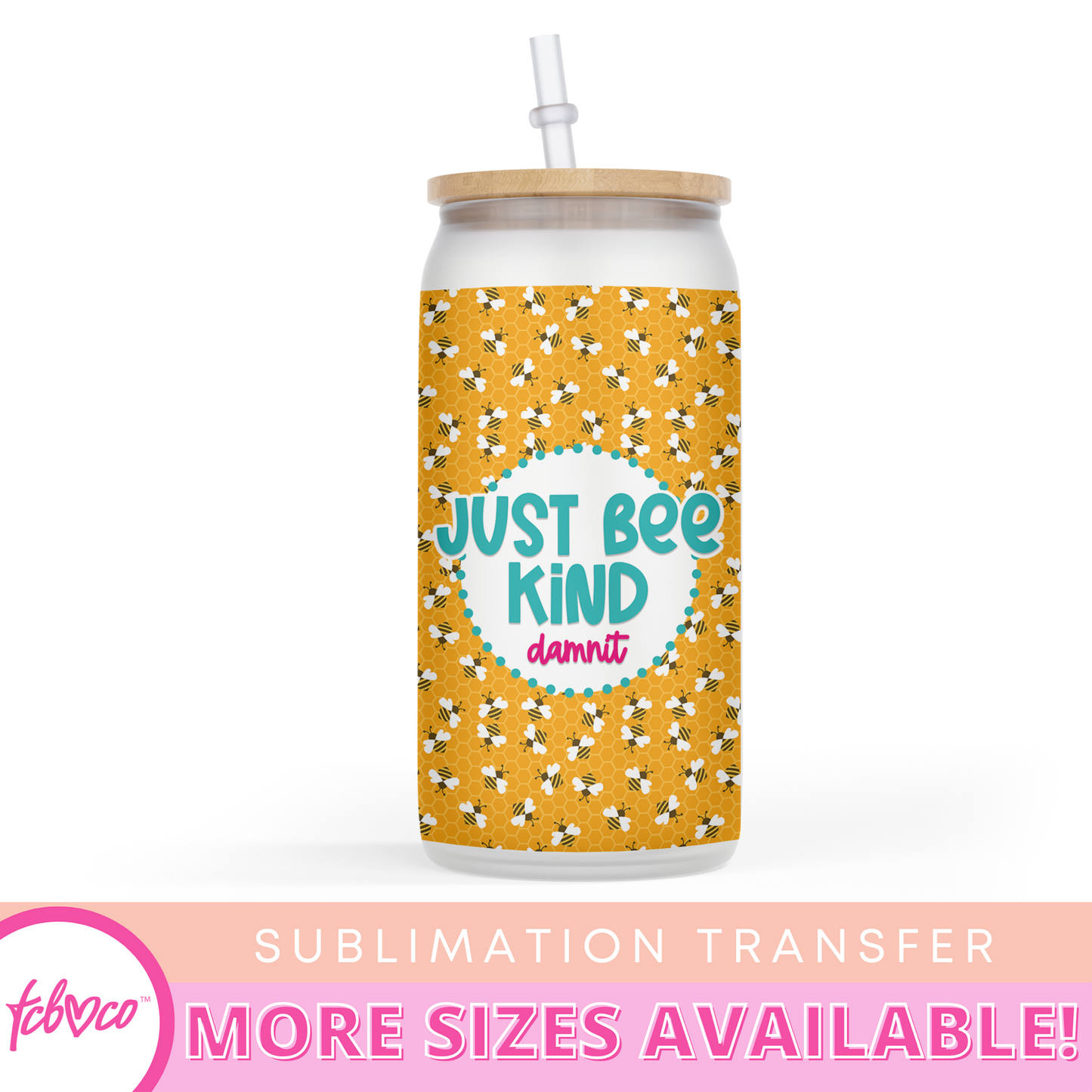 Just Bee Kind Damnit Keychain Sublimation Transfer