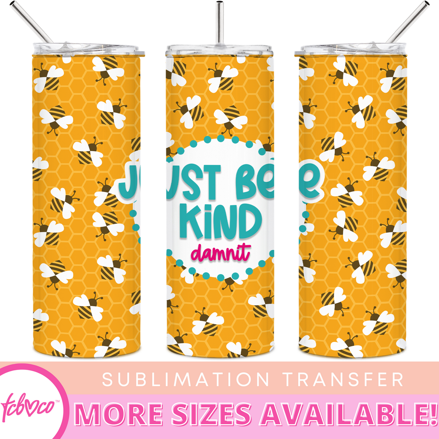 Just Bee Kind Damnit Keychain Sublimation Transfer