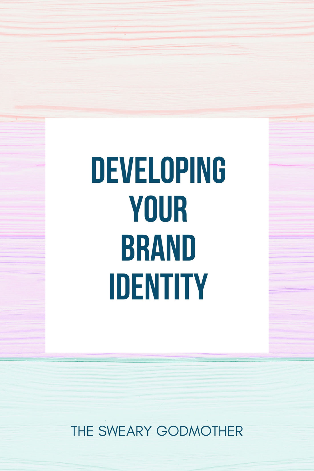 How To Develop Your Brand Identity