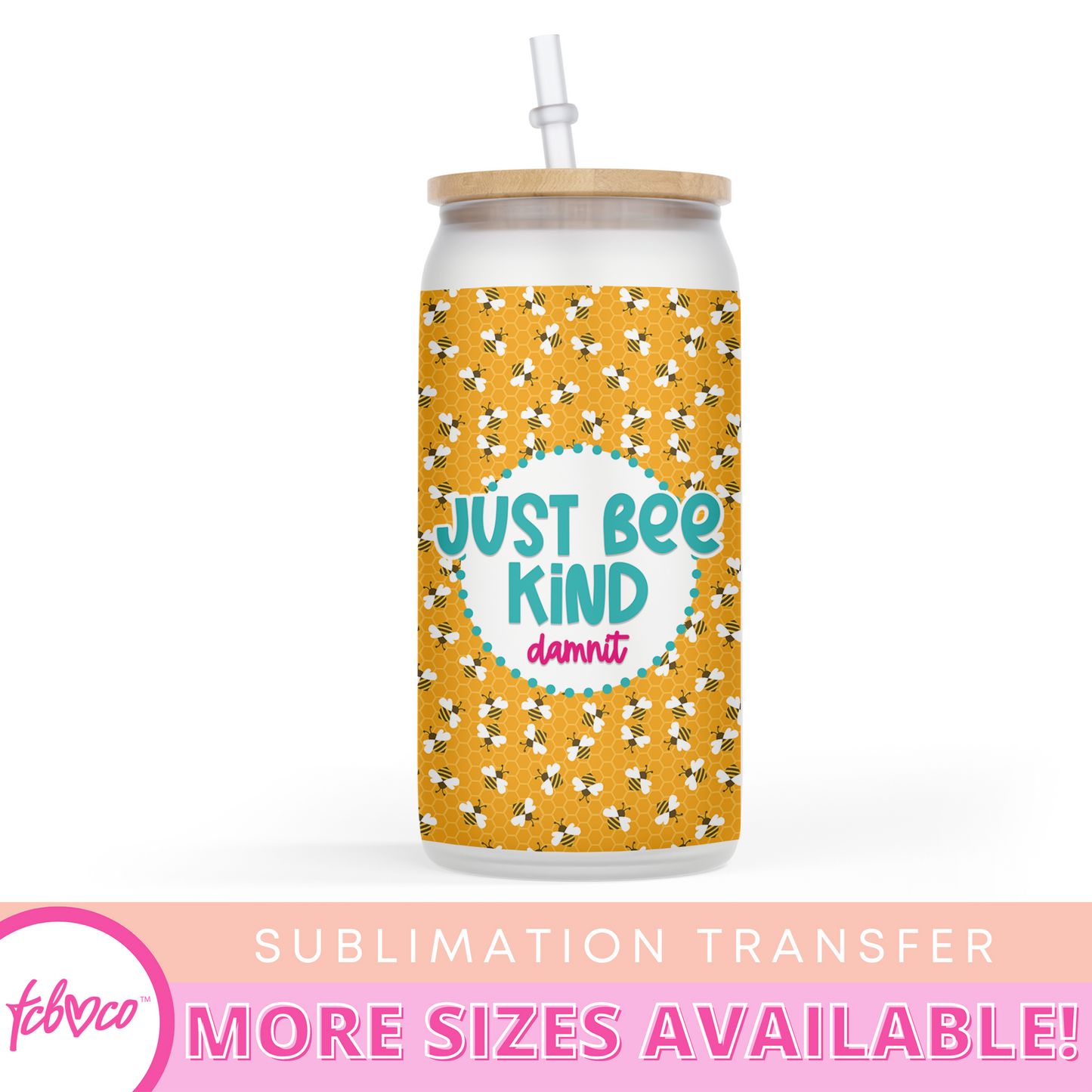 Just Bee Kind Damnit Car Coaster Sublimation Transfer