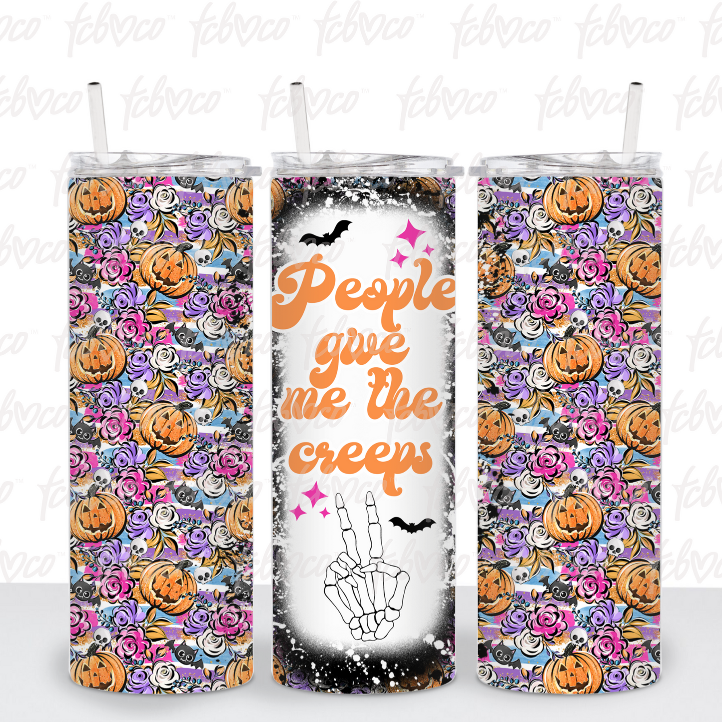 People Give Me The Creeps Skinny Tumbler Digital Download