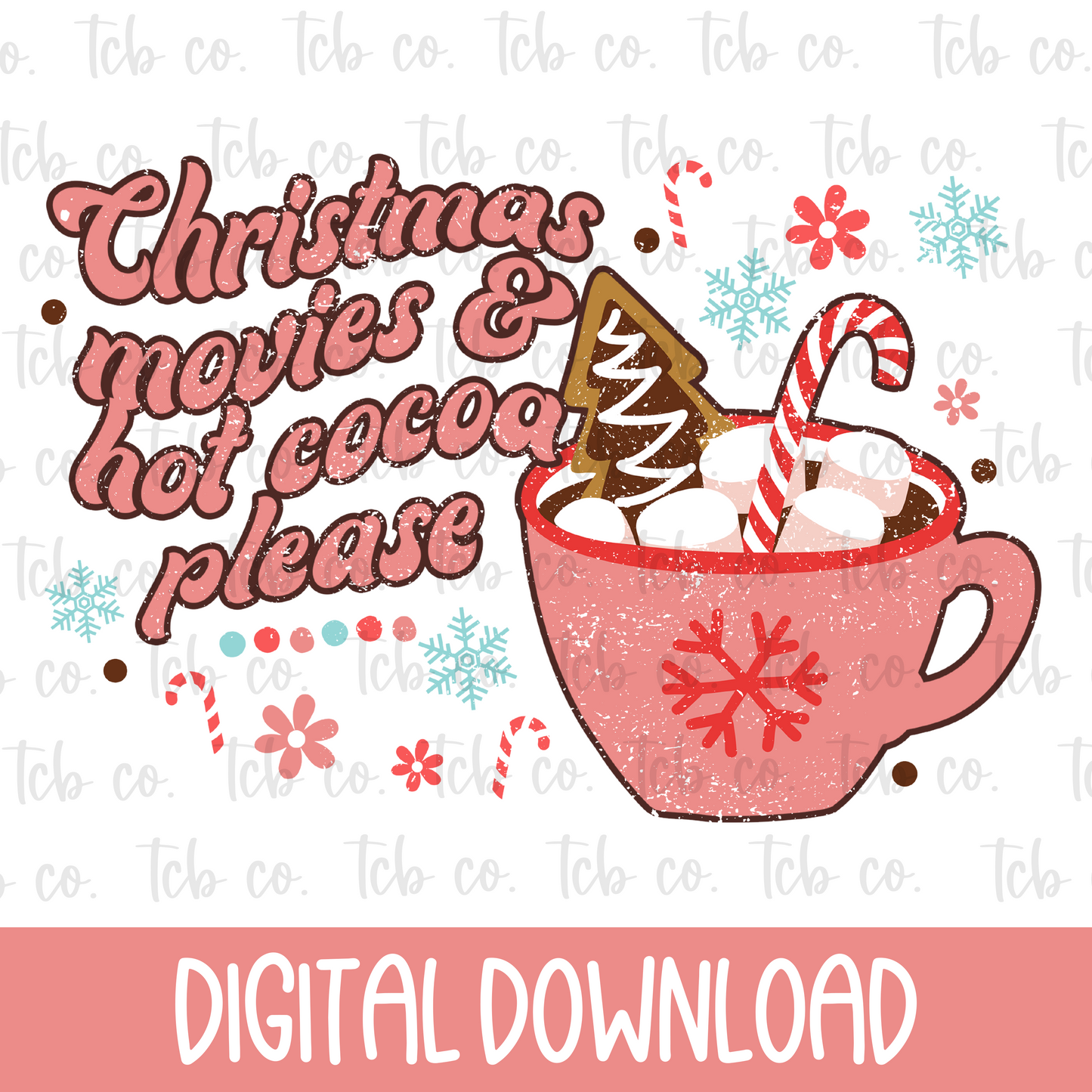 Christmas Movies And Hot Cocoa Sublimation Digital Download