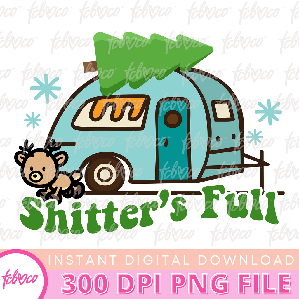 Shitter's Full Sublimation Digital Download