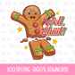Well Shit Funny Christmas Gingerbread Sublimation Digital Download